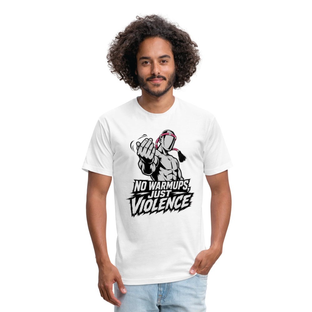 No Warmups, Just Violence T-Shirt - white