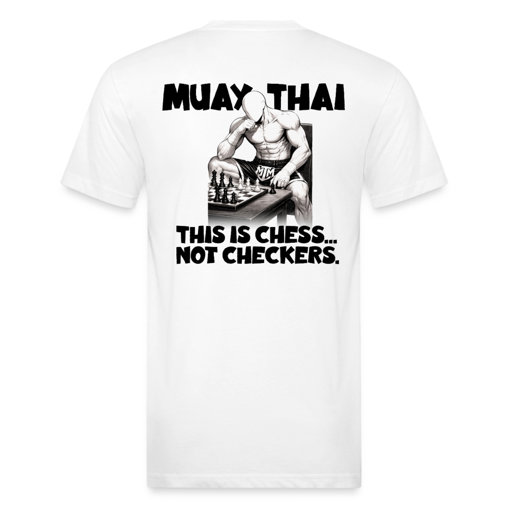 “This Is Chess, Not Checkers.” Tee - white