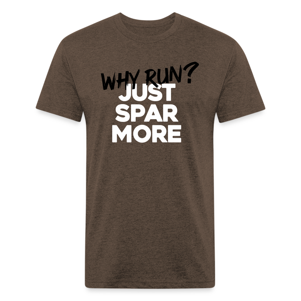 Just Spar More! - heather espresso