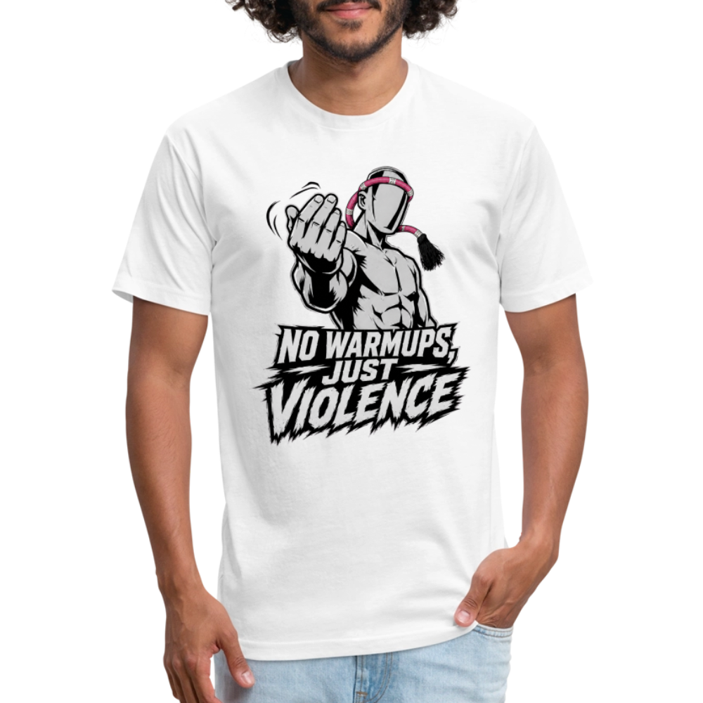 No Warmups, Just Violence T-Shirt - white