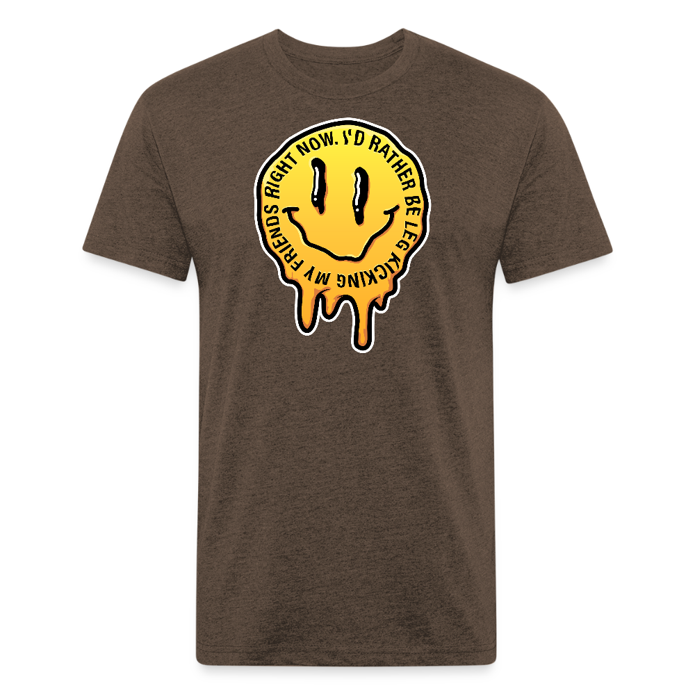 I'd rather be legkicking my friends smiley shirt - heather espresso