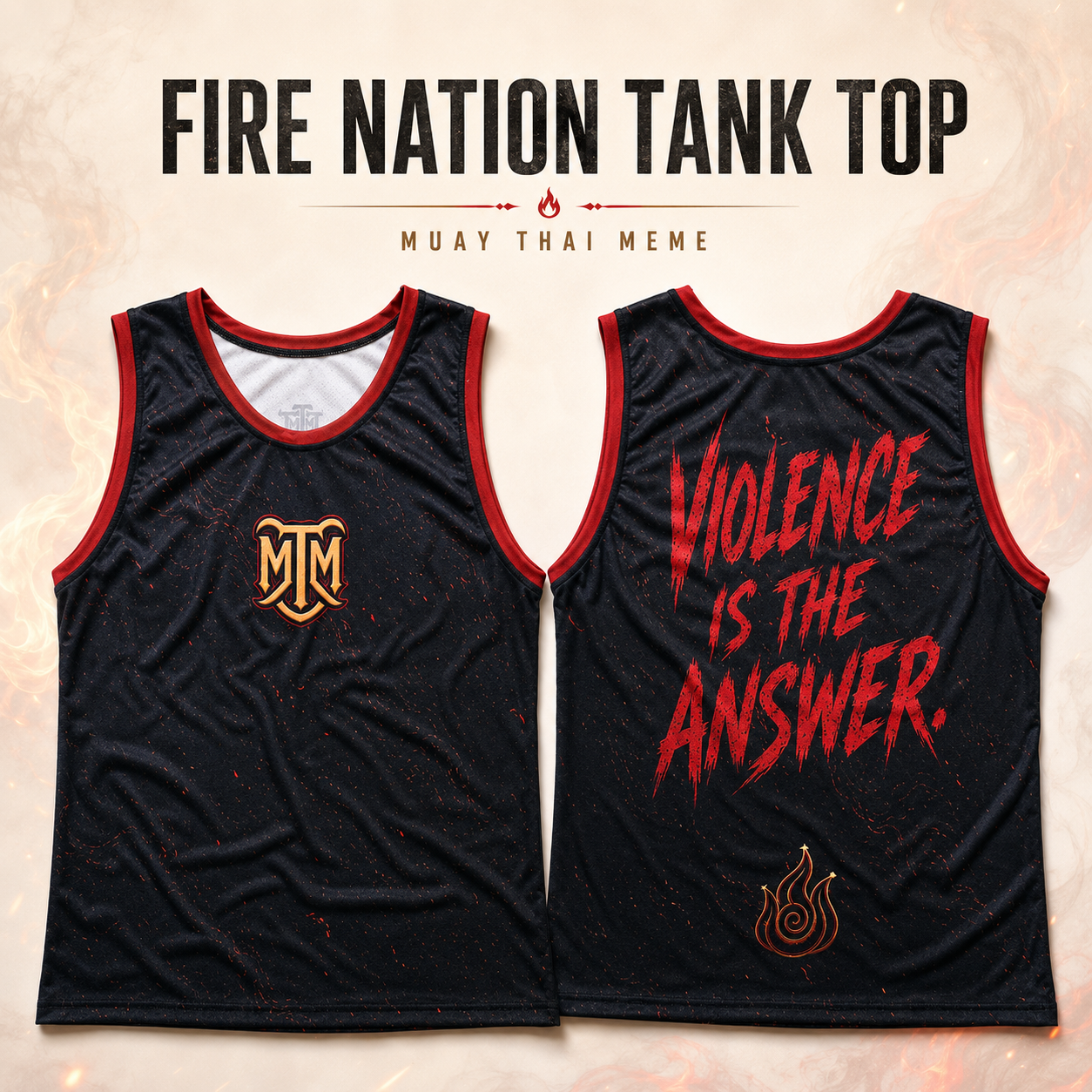 Fire Nation Muay Thai Tank Top – Violence Is The Answer Fighter Jersey