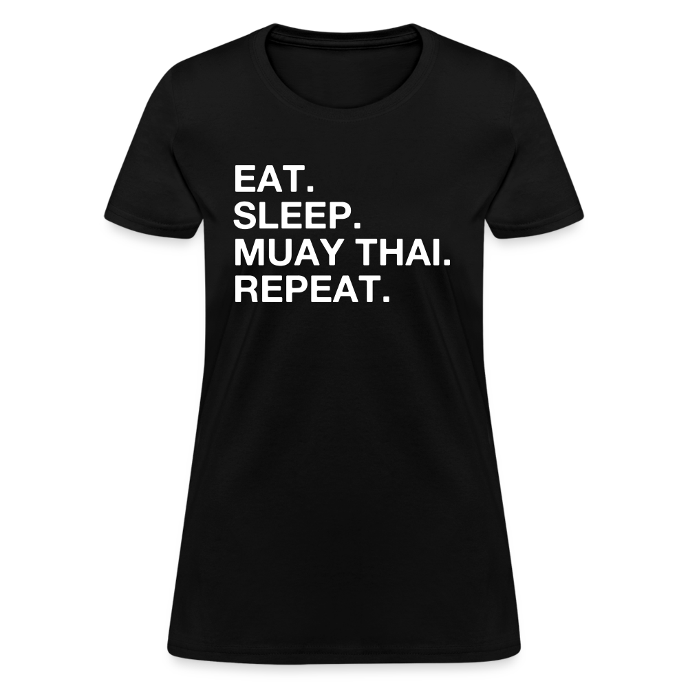 Eat Sleep Muay Thai Women's T-Shirt - black