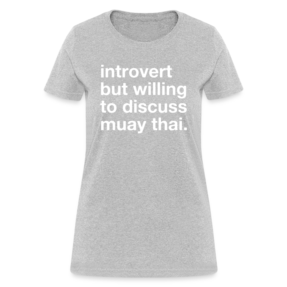 Introvert Muay Thai Women T-Shirt - heather gray