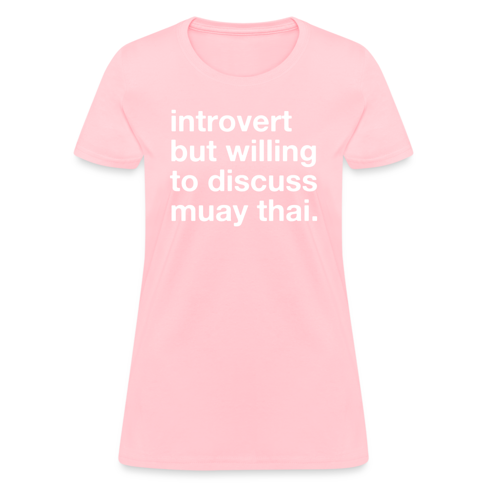 Introvert Muay Thai Women T-Shirt - pink