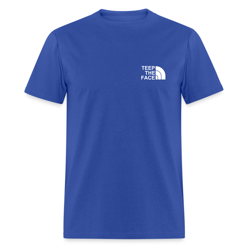 Teep The Face Classic T-Shirt - royal blue