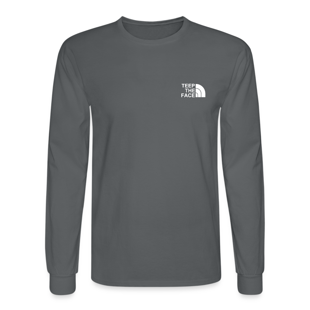 Teep The Face Men's Long Sleeve T-Shirt - charcoal