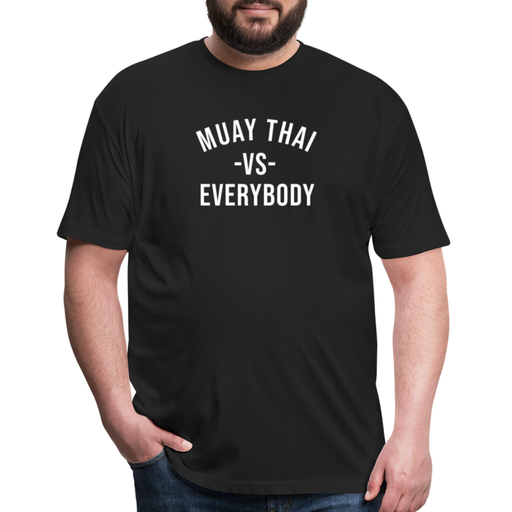 Muay Thai vs Everybody  T-Shirt by Next Level - black