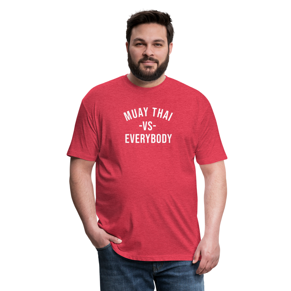 Muay Thai vs Everybody  T-Shirt by Next Level - heather red